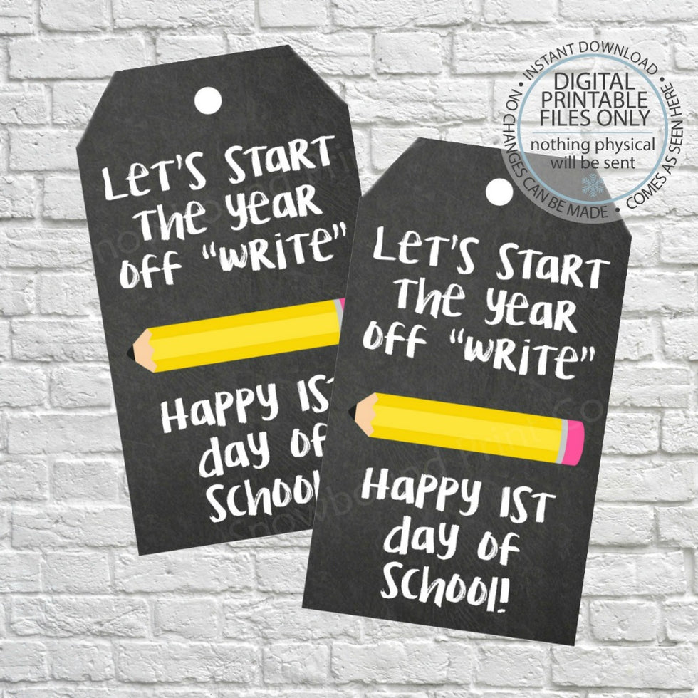 PRINTABLE First Day of School Teacher Gift Tag - Pencil – Snowbound ...